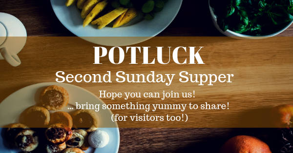 POTLUCK : Second Sunday Supper